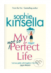 My not so perfect life - Sophie Kinsella